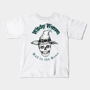 Witchy Women Bad to the Bone Kids T-Shirt